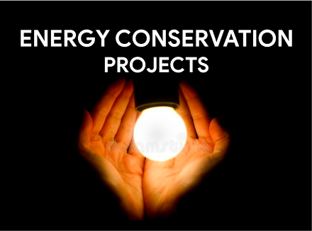 Energy conservation projects